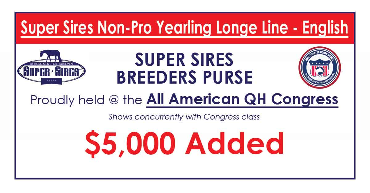 QUARTER HORSE CONGRESS YEARLING LONGE LINE NON-PRO BREEDERS PURSE SUPER SIRES